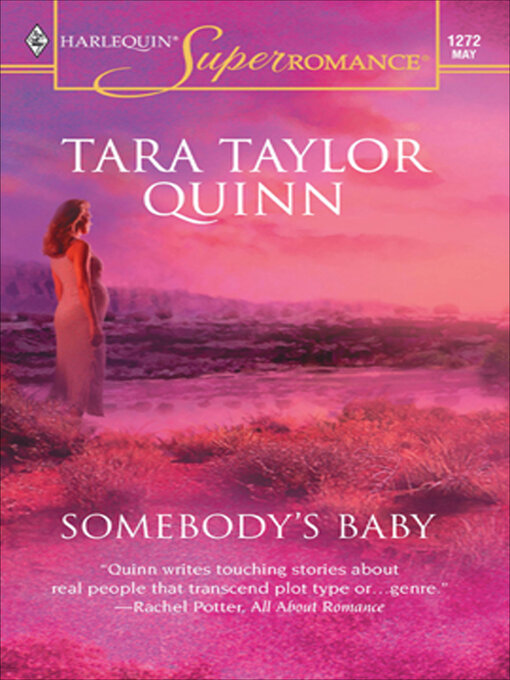 Title details for Somebody's Baby by Tara Taylor Quinn - Available
